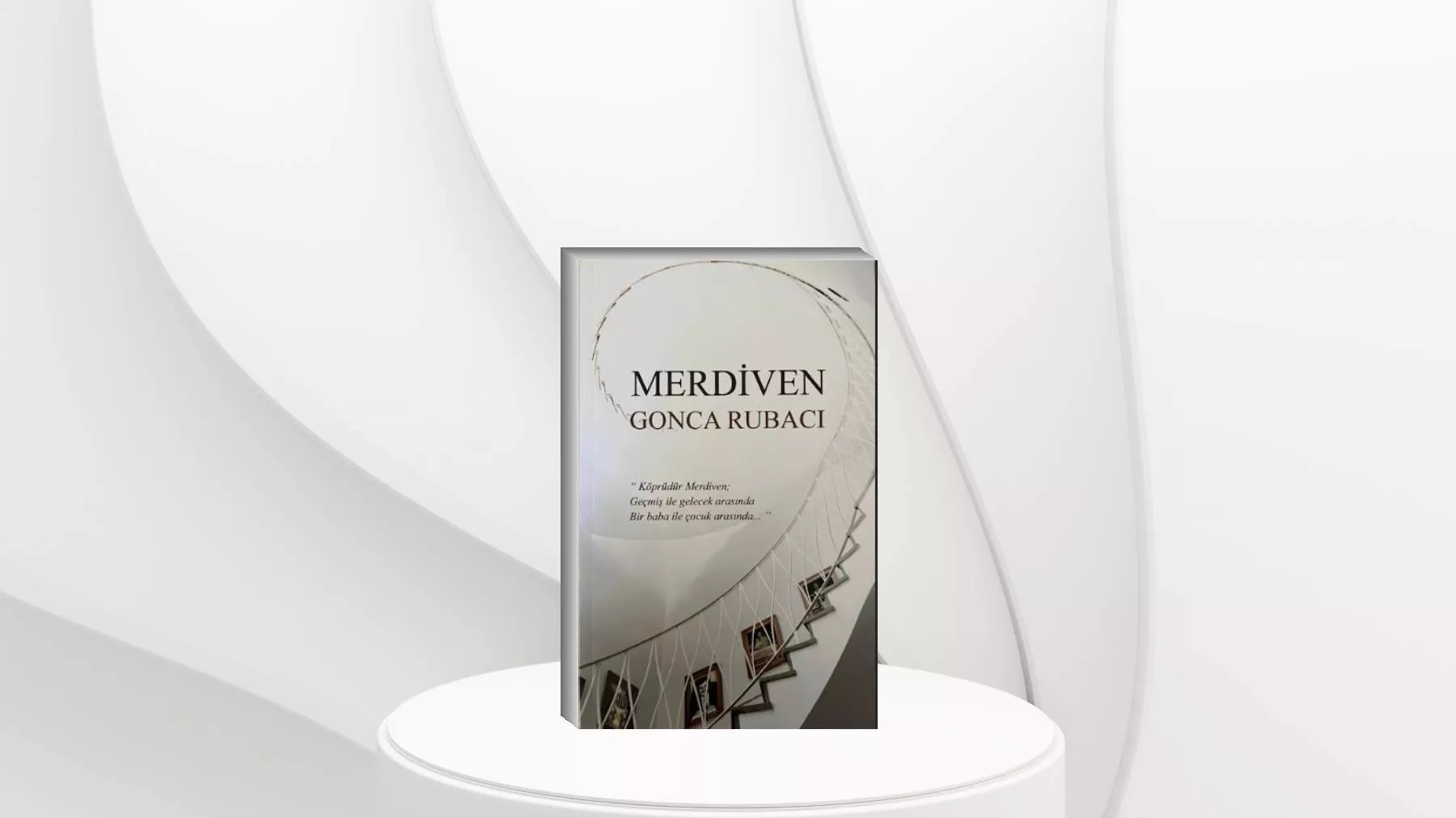 Merdiven - Gonca Rubacı