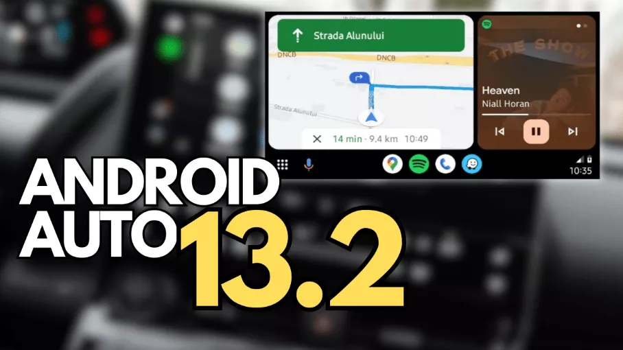 Android Auto 13.2 Güncelleniyor: Yeni Özellikler ve Performans İyileştirmeleri