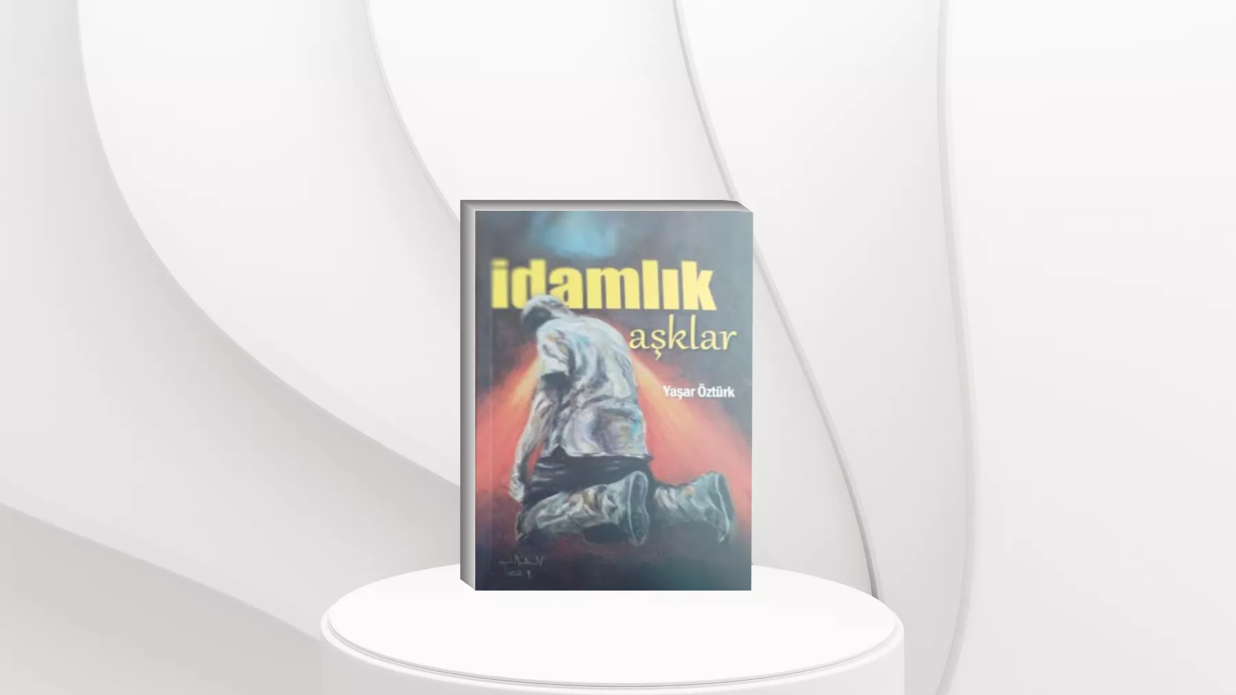 İdamlık Aşklar